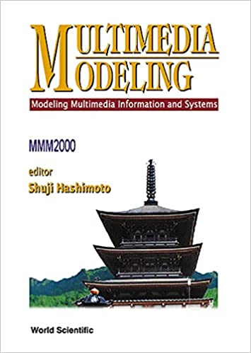 Multimedia Modeling: Modeling Multimedia Information and System