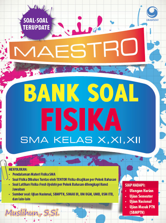 Maestro Bank Soal Fisika SMA Kelas X, XI, XII