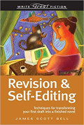 Revision & self-editing: techniques for transforming your first draft into a finished novel