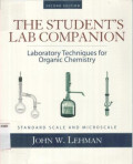The Student's Lab Companion: Laboratory Techniques for Organic Chemistry : Standard Scale and Microscale   Second Edition